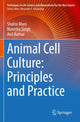 Book cover of: Animal Cell Culture: Principles and Practice. By: Shalini Mani