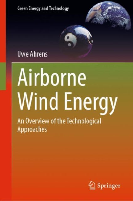 Book cover of: Airborne Wind Energy. By: Uwe Ahrens
