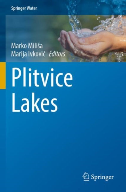 Book cover of: Plitvice Lakes. By: Marko Milisa
