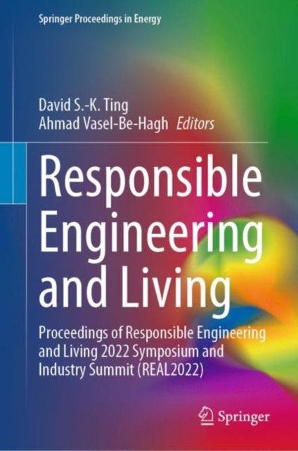 Book cover of: Responsible Engineering and Living. By: David S. -K Ting