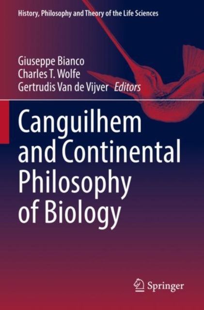 Book cover of: Canguilhem and Continental Philosophy of Biology. By: Giuseppe Bianco