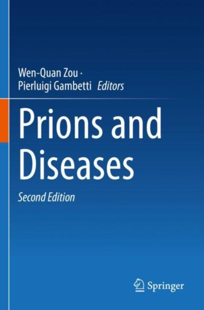 Book cover of: Prions and Diseases. By: Wen-Quan Zou