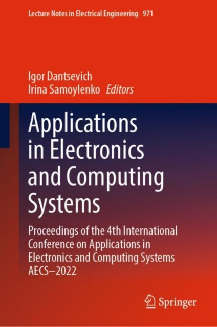Book cover of: Applications in Electronics and Computing Systems. By: Igor Dantsevich