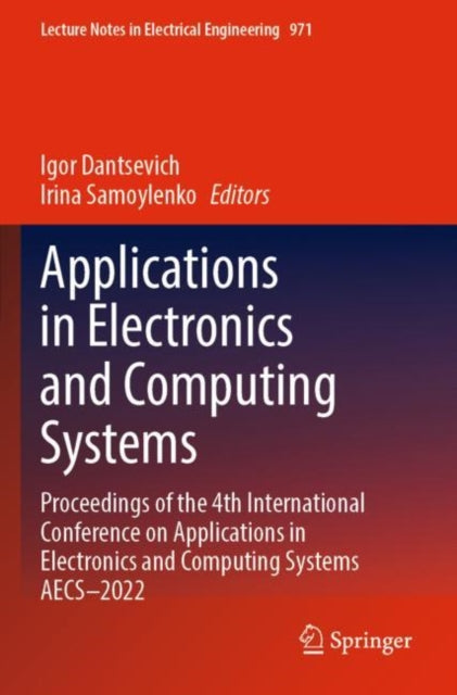 Book cover of: Applications in Electronics and Computing Systems. By: Igor Dantsevich