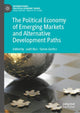 Book cover of: Political Economy of Emerging Markets and Alternative Development Paths. By: Judit Ricz