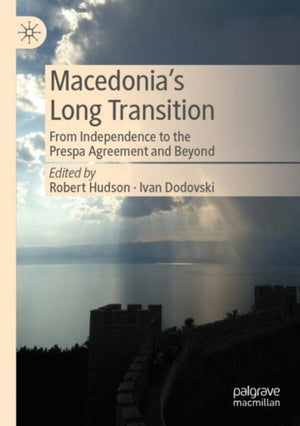 Macedonia’s Long Transition