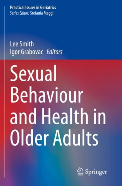 Book cover of: Sexual Behaviour and Health in Older Adults. By: Lee Smith