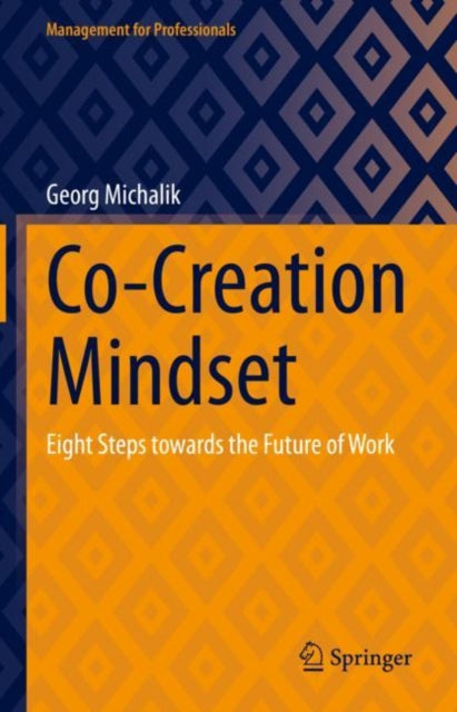 Book cover of: Co-Creation Mindset. By: Georg Michalik