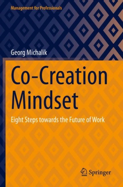 Book cover of: Co-Creation Mindset. By: Georg Michalik