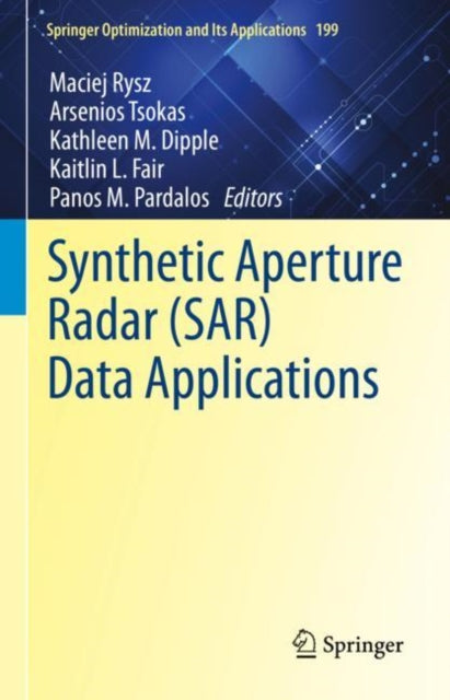 Book cover of: Synthetic Aperture Radar (SAR) Data Applications. By: Maciej Rysz