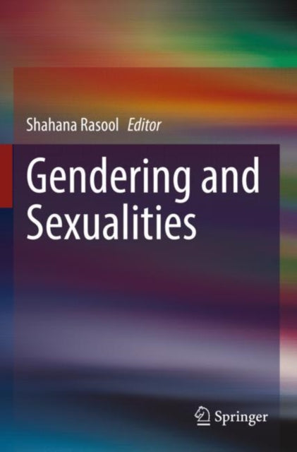 Book cover of: Gendering and Sexualities. By: Shahana Rasool
