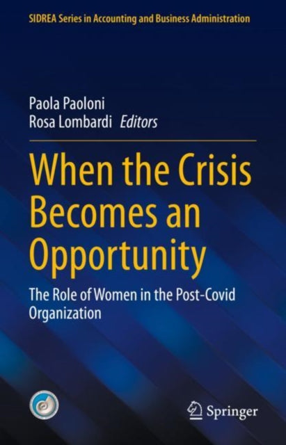 Book cover of: When the Crisis Becomes an Opportunity. By: Paola Paoloni