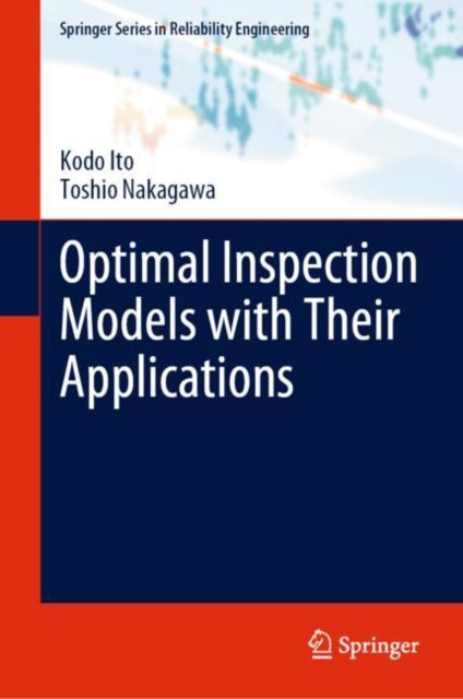 Book cover of: Optimal Inspection Models with Their Applications. By: Kodo Ito