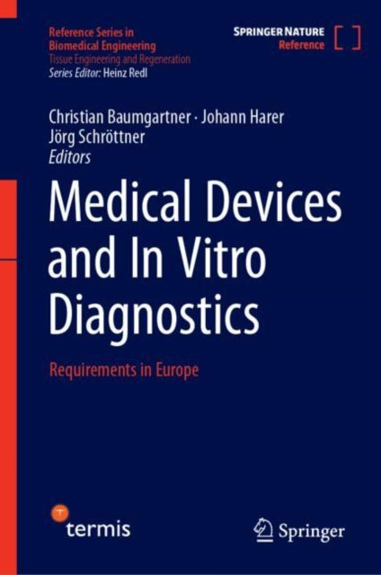 Book cover of: Medical Devices and In Vitro Diagnostics. By: Christian Baumgartner
