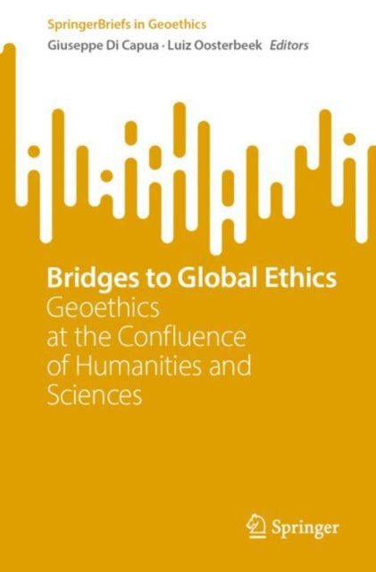 Book cover of: Bridges to Global Ethics. By: Giuseppe Di Capua