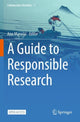 Book cover of: Guide to Responsible Research. By: Ana Marusic
