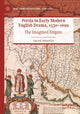 Book cover of: Persia in Early Modern English Drama, 1530–1699. By: Chloë Houston