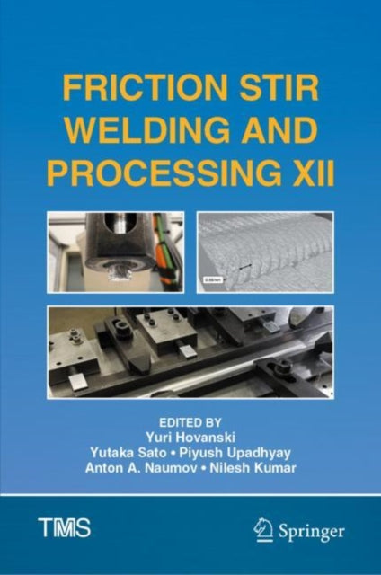Book cover of: Friction Stir Welding and Processing XII. By: Yuri Hovanski