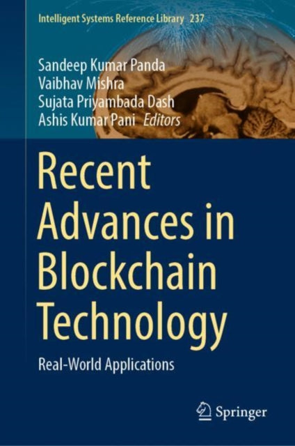 Book cover of: Recent Advances in Blockchain Technology. By: Sandeep Kumar Panda
