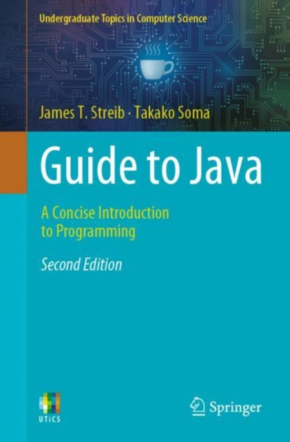 Book cover of: Guide to Java. By: James T. Streib
