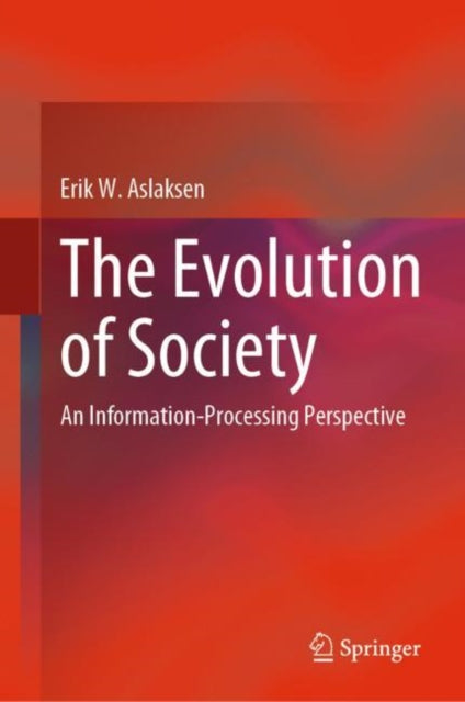 Book cover of: Evolution of Society. By: Erik W. Aslaksen