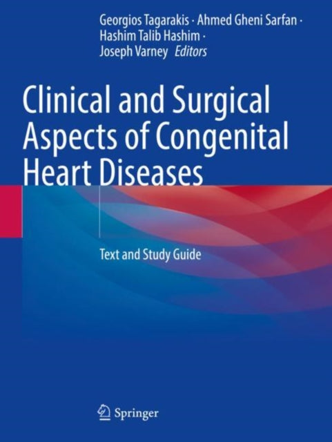 Book cover of: Clinical and Surgical Aspects of Congenital Heart Diseases. By: Georgios Tagarakis