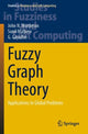 Book cover of: Fuzzy Graph Theory. By: John N. Mordeson