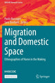 Book cover of: Migration and Domestic Space. By: Paolo Boccagni