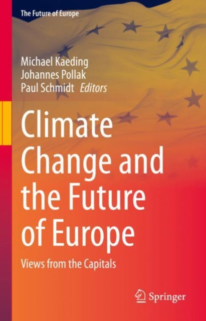 Book cover of: Climate Change and the Future of Europe. By: Michael Kaeding