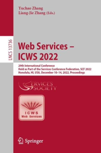 Book cover of: Web Services – ICWS 2022. By: Yuchao Zhang