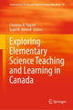Book cover of: Exploring Elementary Science Teaching and Learning in Canada. By: Christine D. Tippett