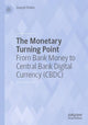 Book cover of: Monetary Turning Point. By: Joseph Huber