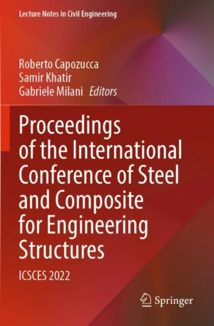 Book cover of: Proceedings of the International Conference of Steel and Composite for Engineering Structures. By: Roberto Capozucca