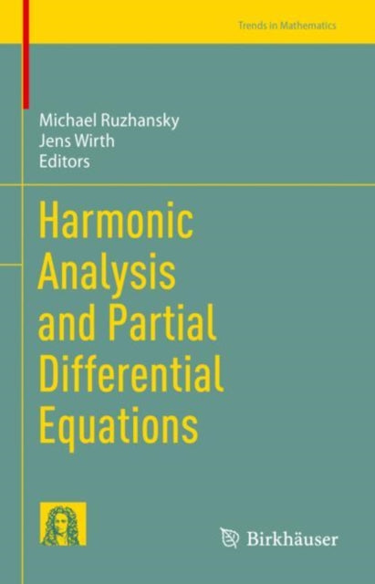 Book cover of: Harmonic Analysis and Partial Differential Equations. By: Michael Ruzhansky