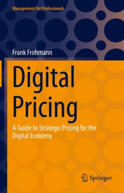 Book cover of: Digital Pricing. By: Frank Frohmann