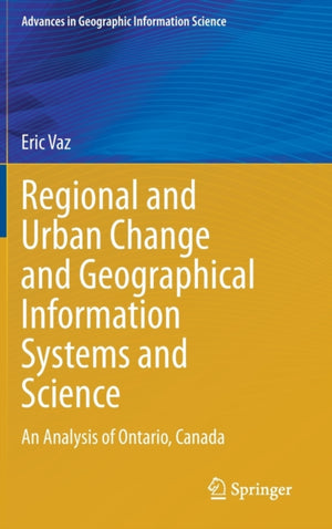 Regional and Urban Change and Geographical Information Systems and Science