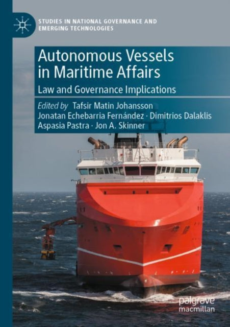 Book cover of: Autonomous Vessels in Maritime Affairs. By: Tafsir Matin Johansson