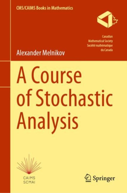 Book cover of: Course of Stochastic Analysis. By: Alexander Melnikov