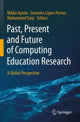 Book cover of: Past, Present and Future of Computing Education Research. By: Mikko Apiola