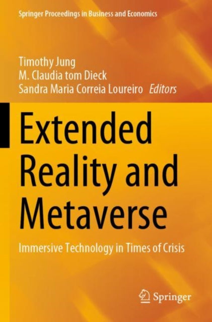 Book cover of: Extended Reality and Metaverse. By: Timothy Jung