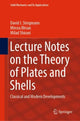 Book cover of: Lecture Notes on the Theory of Plates and Shells. By: David J. Steigmann