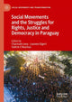 Book cover of: Social Movements and the Struggles for Rights, Justice and Democracy in Paraguay. By: Charmain Levy