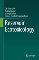 Book cover of: Reservoir Ecotoxicology. By: De-Sheng Pei