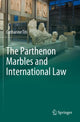 Book cover of: Parthenon Marbles and International Law. By: Catharine Titi