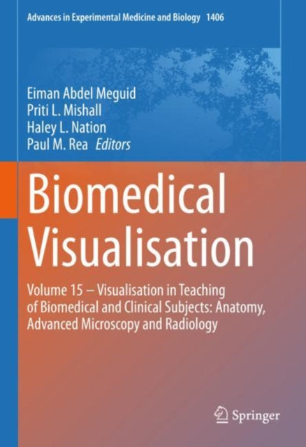 Book cover of: Biomedical Visualisation. By: Eiman Abdel Meguid