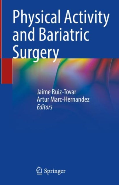 Book cover of: Physical Activity and Bariatric Surgery. By: Jaime Ruiz-Tovar