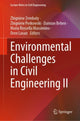 Book cover of: Environmental Challenges in Civil Engineering II. By: Zbigniew Zembaty