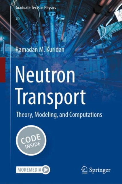 Book cover of: Neutron Transport. By: Ramadan M. Kuridan