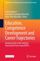 Book cover of: Education, Competence Development and Career Trajectories. By: Sabine Weinert