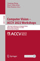 Book cover of: Computer Vision – ACCV 2022 Workshops. By: Yinqiang Zheng
